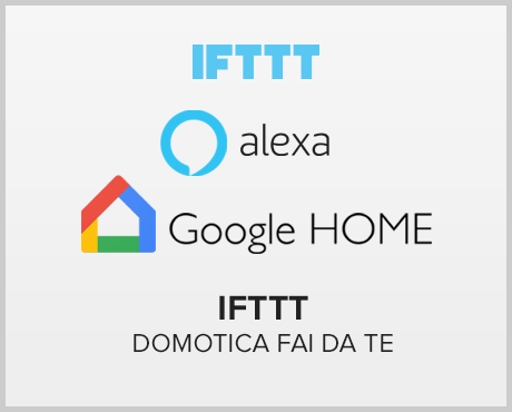 Compatibilita Ifttt per domotica